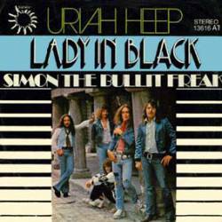Uriah Heep : Lady in Black - Simon the Bullit Freak